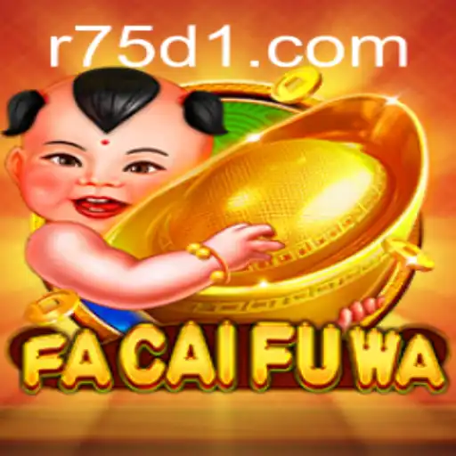 Explorando FaCaiFuWa: O Novo Jogo Envolvente com R75D.COM