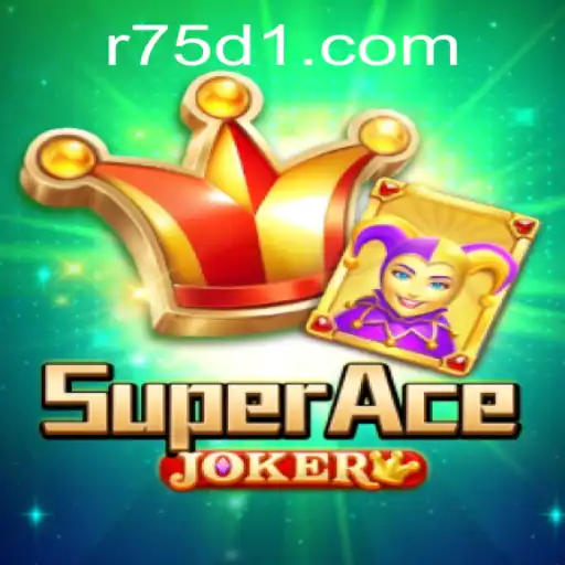 Descubra o Mundo de SuperAceJoker no R75D.COM